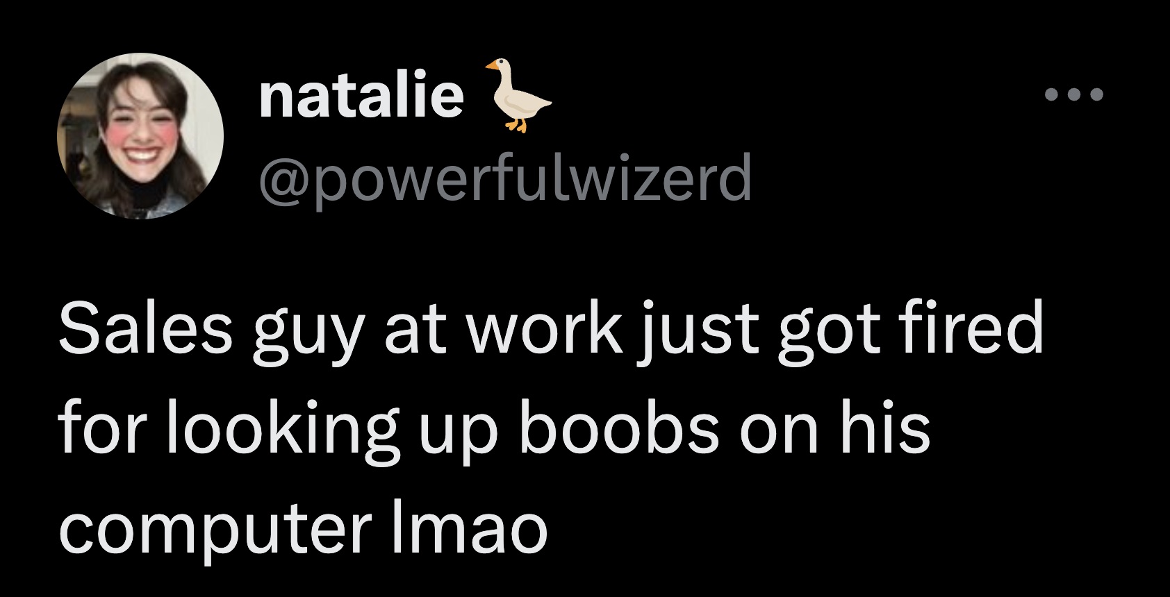 It was purely for research purposes